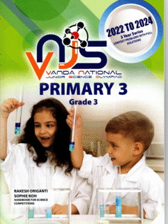 VNJS - Primary 3 Grade 3 - Vanda National Junior Science Olympiad 2022 to 2024