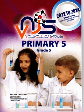 VNJS - Primary 5 Grade 5 - Vanda National Junior Science Olympiad 2022 to 2024