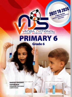 VNJS - Primary 6 Grade 6 - Vanda National Junior Science Olympiad 2022 to 2024